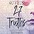 27 Truths: Avas Story (The Truth About Love Series )