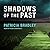 Shadows of the Past