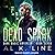 Dead Spark (Dark Magic Enforcer, #7)