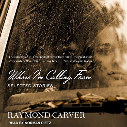 Where I'm Calling from: Selected Stories
