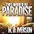 This Would Be Paradise: Book 1