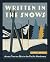 Written in the Snows: Acros...