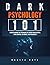 Dark Psychology 101: Unders...