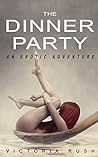 The Dinner Party: An Erotic Adventure (Lesbian Voyeur Erotica) (Jade's Erotic Lesbian Adventures) The Dinner Party: An Erotic Adventure (Lesbian Voyeur Erotica) (Jade's Erotic Lesbian Adventures)