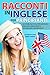 Racconti in Inglese per Pri...
