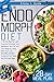 The Endomorph Diet: A 28-Day Meal Plan with Exercises to Activate Your Metabolism, Burn Fat, and Lose Weight by Eating More Food. Fast, Delicious Recipes to Improve Your Shape and Feel Great Again