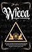 Wicca for beginners & Wicca...