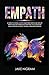 Empath: A Complete Survival...