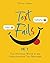 Text Fails: The Hilarious World of the Autocorrected Text Message. The Best Collection of Funniest Text Fail Ever. (Vol. 2)