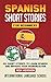 Spanish Short Stories for B...