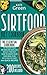 Sirtfood Diet Cookbook: The...