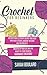 Crochet for Beginners by Sarah Boulard