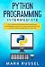Python programming intermediate by Mark Russel