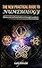 The New Practical Guide to Numerology by Luis Taylor