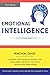 Emotional Intelligence: Practical Guide to Master Your Emotions, Improve Your Social Skills and Boost Your EQ for Business and Relationships Overcome Anxiety and Unleash the Empath in You