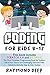 Coding For Kids 8-12: Scrat...