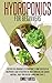 Hydroponics for Beginners: ...