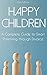 Happy Children: A Complete ...