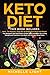 Keto Diet: 4 Books in 1: Ke...