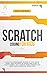 Scratch Coding for Kids: Evoke the Programmer Wizard in Your Child! Spark Their Interest in Coding and Learn to Create Games, Text, Stories Using Personalized Music and Interactive Animations.