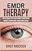 Emdr Therapy: The Ultimate ...