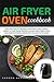 Air Fryer Oven Cookbook by Gordon Henderson