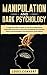 Manipulation and Dark Psych...