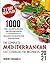 The Complete Mediterranean Diet Cookbook for Beginners 2021: 1000 Easy Flavorful Recipes for Lifelong Health. Includes 150 Recipes for Your Air Fryer. 21 Day Meal Plan.