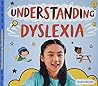 Understanding Dyslexia by Jessica Rusick