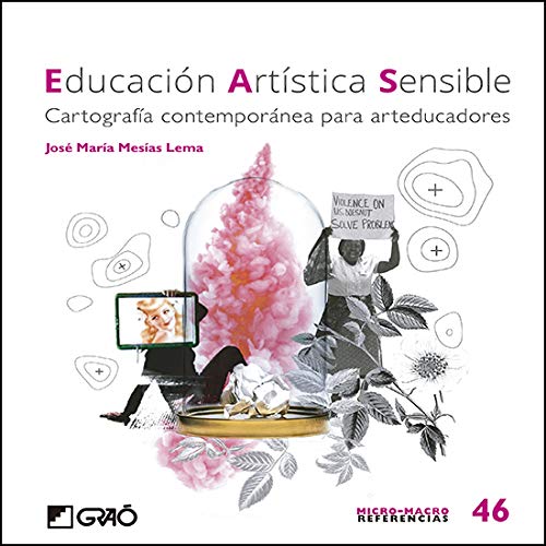 Educación Artística Sensible. Cartografía contemporánea para arteducadores (Paperback)