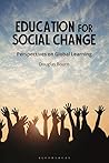 Education for Social Change: Perspectives on Global Learning