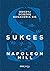 Sukces. Odkryj ścieżkę bogacenia się by Napoleon Hill