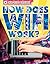how does wifi work?
