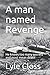 A man named Revenge