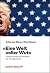 "Eine Welt voller Wut": Donald Trump und das Ende der US-Hegemonie