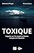 Toxique