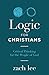 Logic for Christians: Criti...