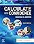 Calculate with Confidence
