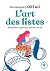 L'art des listes : Simplifier, organiser, enrichir sa vie