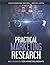 Practical Marketing Researc...