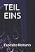 Teil Eins