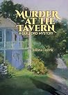 Murder at The Tavern: A Guilford Mystery Murder at The Tavern: A Guilford Mystery