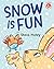 Snow Is Fun (I Like to Read)