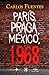 Paris, Praga, México 1968