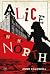 Alice and the North by Anne Caldwell