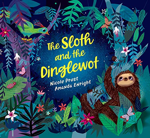 The Sloth and the Dinglewot (Hardcover)