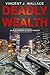Deadly Wealth
