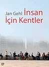 İnsan İçin Kentler