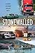 Stonewalled: Is an Unseen E...