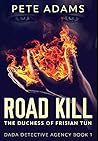 Road Kill: Premium Large Print Hardcover Edition Road Kill: Premium Large Print Hardcover Edition